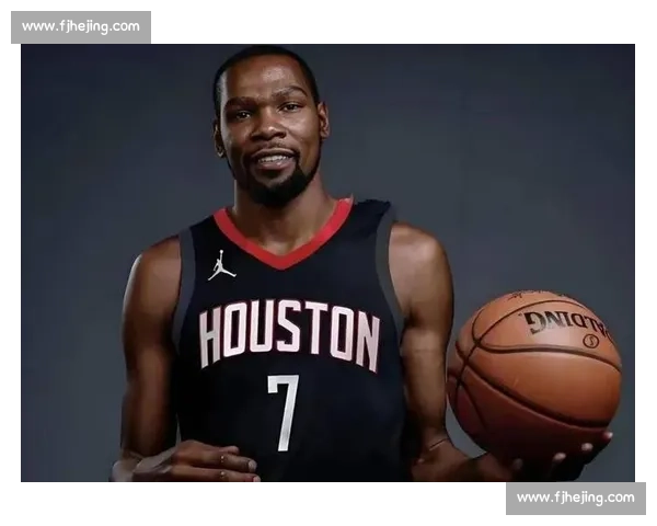 杜兰特空降火箭！8 换 1 震撼交易重塑联盟格局